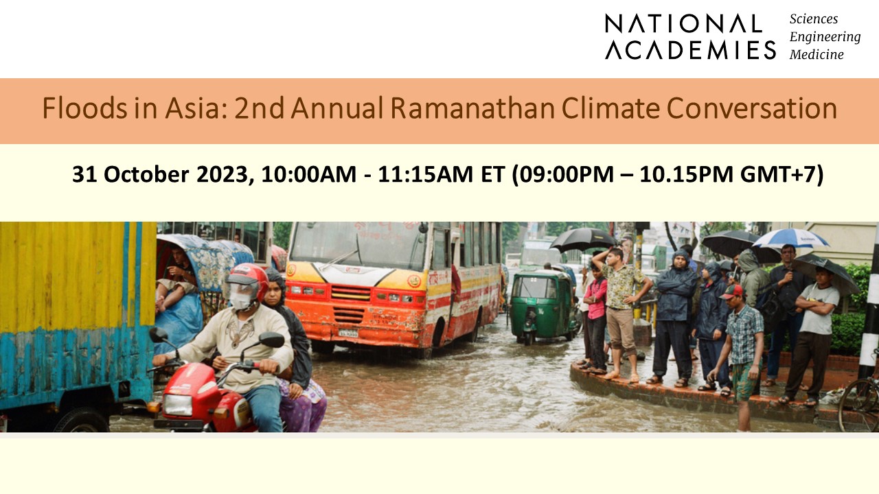Floods in Asia: 2nd Annual Ramanathan Climate Conversation